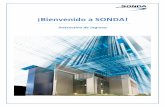 ¡Bienvenido a Sonda! · 1 SONDA S.A. es una empresa líder en TI, con 40 años en el mercado, fundada en el año 1974 por Andrés Navarro, quien fue convirtiendo a SONDA en la mayor