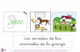 Los sonidos de los animales de la granja - autismonavarra.com · animales de la granja . Elaborado con pictogramas de Arasaac y Picto Selector por Amaya Áriz Imágenes Internet info.ana@autismonavarra.com