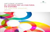 INFORME SOBRE EL ESTADO DE LA CULTURA EN ESPAÑA · El Informe sobre el Estado de la Cultura en España (ICE), publicado por la Fundación Alternativas a finales de 2011, concluía