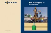 Jet Grouting - Soilcrete - keller.com.es · Diseño y optimización de ... del espacio anular entre el varillaje y la pared de la perforación. Los parámetros de ejecución preseleccionados
