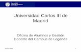 Universidad Carlos III de Madrid - portal.uc3m.esportal.uc3m.es/portal/page/portal/resad_cg/resad/Gerencia_Publico/... · Docente, EPS Leganés 12 Matrícula, Presentación y Defensa