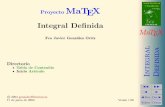 Proyecto MaTEX - personales.unican.es · Integral a JJ II J I JDoc DocI Volver Cerrar Secci´on 1: Integral Deﬁnida 3 1. Integral Deﬁnida El problema planteado es hallar el area
