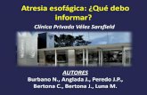 Clínica Privada Vélez Sarsfield - SORDIC 2017congreso.sordic.org.ar/uploads/2017/poster/2017_463_PE_Pediatria.pdf · Atresia esofágica: ¿Qué debo informar? Clínica Privada Vélez