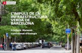 L’IMPULS DE LA INFRAESTRUCTURA VERDA DE BARCELONA i natura 2018/bloc2_1Biennal... · Des de l’1 de gener de 2017, no s’utilitza glifosat a la jardineria pública de Barcelona.