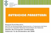 DURA-Nutricion Parenteral UCI-Sesion SARTD-CHGUV12-12-06 ...chguv.san.gva.es/docro/hgu/document_library/servicios_de_salud/... · •Politraumatismo y TCE •Sepsis •Transplante