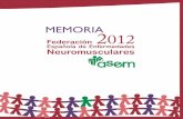 MEMORIA 2012 - asem-esp.org · En esta Memoria se recoge un resumen de las numerosas actividades y campañas que ASEM desarrolló durante el 2012 con el objetivo de mejorar la calidad