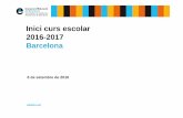 Inici curs escolar 2016-2017 - edubcn.cat · Escola Mas Casanovas Escola Joan Miró Institut Barri Besós 41 USEE 44. edubcn.cat Educació inclusiva 9 nous professionals als EAP i