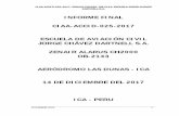 INFORME FINAL CIAA-ACCID-025-2017 ESCUELA DE AVIACIÓN ...14DIC17).pdf · MEL Lista de Equipo Mínimo de la aeronave. MIP ... aeródromo) y realizó 3 maniobras de aterrizaje y despegue