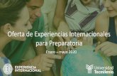 Oferta de Experiencias Internacionales para Preparatoriasitios.tecmilenio.mx/PI/documentos/Universidades/Oferta_Preparatoria.pdf · elegir entre 4 diferentes modalidades: Las inscripciones