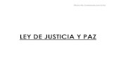 JUSTICIA Y PAZ - Investigación para la paz y el posconflicto · 9 Oficina Alto Comisionado para la Paz delitos no confesados. En comparación con procesos de paz recientes en otras