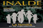 La familia - inalde.edu.co · 4 revista inaLDe Revista INALDE 5 Resulta impRescindible conoceR los indicadoRes y cifRas que nos muestran de qué manera la familia colombiana de hoy