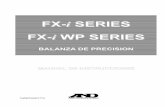 BALANZA DE PRECISION - esp.andweighing.comesp.andweighing.com/uploads/documents/fx-iwp_spanish.pdf · RS-232C estándar, la balanza WP no cumplirá IP65. z Instale la balanza en un