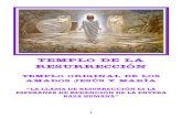 TEMPLO DE LA RESURRECCIÓN - wissahikon.webcindario.comwissahikon.webcindario.com/libros/lecturas para el templo de resurreccion7.pdf · TEMPLO DE LA RESURRECCIÓN EXTRACTOS DE "LEY