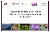 Propuesta de lista de especies ... - biodiversidad.gob.mx · Cuenta con reconocimiento social de su importancia económica como motor de la conservación Criterio D Tiene importancia
