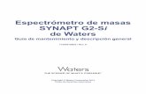 Espectrómetro de masas SYNAPT G2-Si de Waters · masa exacta certificada. El espectrómetro de masas SYNAPT G2-Si no debe utilizarse en aplicaciones diagnósticas. Calibración Para