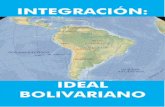 INTEGRACIÓN - minci.gob.ve · y social, además de político y económico, basado en la cooperación el desarrollo equitativo de las Naciones participantes. Venezuela plantea la