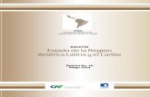 BOLETÍN Estado de la Región - flacso.org · toma de decisiones y para la construcción de identidad latinoamericana y caribeña. ... de información con el fin de promover la inversión