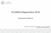 PLANEA Diagnóstica 2016 - sev.gob.mx · Calificación, Análisis y Uso de los Resultados de la Prueba Planea Diagnóstica 2016-2017, los Formatos de Calificación y la Guía para