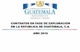 Descripción: Contratos en Fase de Adjudicación y en ...€¦ · Contratos Petroleros de Exploración. CONTRATOS EN FASE DE EXPLOTACIÓN EN LA REPUBLICA DE GUATEMALA, C.A. AÑO 2019.