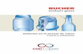Defectos en el envase de vidrio Causas y soluciones · 1 La evaluación de un contenedor Un buen envase pasará por la línea de llenado del cliente sin causar ninguna dificultad