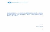 Disseny i documentaci del proc s Oferta de Doctorat v2.docx) · 2.5 Sistemes informàtics en ús 11 Annexos 12 . Juliol 2015 ... (BOE núm. 104, d'1 de maig de 1998, amb la Correcció