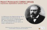 Henri Poincaré (1854-1912) - UCM-Universidad Complutense ...webs.ucm.es/BUCM/mat/doc20488.pdf · La Biblioteca de Matemáticas de la Universidad Complutense de Madrid contribuye