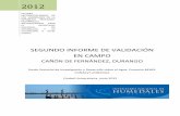 SEGUNDO INFORME DE VALIDACIÓN EN CAMPO - gob.mx · validación metodológica en campo al finalizar la temporada de lluvias del 5 al 9 de diciembre de 2011 y una segunda visita en