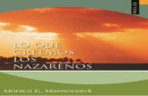 Lo que creemos los nazarenosrepository.mnu.edu/.../files/publications/lo_que_creemos_los_nazarenos.pdf · los 16 artículos de fe conforme aparecen en el Manual de la Iglesia del