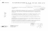 PEMEX GASOLINERA LA 13 SA DE CV · pemex gasolinera la 13 sa de cv e.s. 8041 7.-copia de la identificaciÓn del representante legal de la empresa. s.-copfa fotostat1ca del comprobante