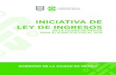 INICIATIVA DE LEY DE INGRESOS - s3.amazonaws.comLEY+INGRESOS.pdf · La Iniciativa de Ley de Ingresos de la Ciudad de México para el ejercicio fiscal 2019 (ILICDMX-2019) se inscribe