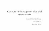 Características generales del mancozeb · Cebolla y ajo Mancha púrpura (Peronospora destructor) Alternaria (Alternaria solani) Moho gris (Botrytis spp.) 1.6 - 2.4 Ornamentales 1.2