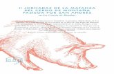 II JORNADAS DE LA MATANZA DEL CERDO DE MONTAÑA …lacasetadebombas.es/wp-content/uploads/2018/12/jornadas_cerdo-2018-1.pdf · lengua. A los choriceros, mis tripas. A los carniceros,