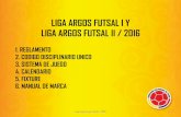 LIGA ARGOS FUTSAL I Y LIGA ARGOS FUTSAL II / argos futsal i y liga argos futsal ii / 2016 4 11reuniأ“n
