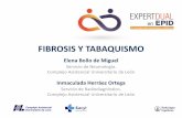 FIBROSIS Y TABAQUISMO - avancesenrespiratorio.com Y... · •Enfisema en campos superiores (paraseptal, centrolobulillar) •Fibrosis en campos inferiores: - Difusa tipo neumonía