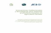 Innovaciones institucionales y tecnológicas para sistemas ...repiica.iica.int/docs/B1030e/B1030e.pdf · Innovaciones institucionales y tecnológicas para sistemas productivos basados