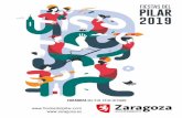 Programa Fiestas del Pilar 2019 - zaragoza.es · calor de la gente, las sonrisas, nuestras tradiciones. Zaragoza se abre durante los días del Pilar todavía más al mundo, porque