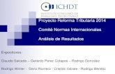 Proyecto Reforma Tributaria 2014 Comité Normas ... Internacional ICHDT final.pdf · sociedades chilenas, y sin perjuicio de lo dispuesto en los artículos 31, inciso tercero y 41
