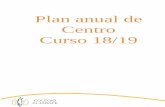 Plan anual de Centro Curso 18/19 - colegioaljarafe.escolegioaljarafe.es/wp-content/uploads/2018/10/Plan-Anual-de-Centro-18-19.pdf · Laboratorios de química, biología y física.