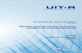 Recomendación UIT-R BS.1284-2 (01/2019) – Métodos ...!PDF-S.pdf · Recomendación UIT-R BS.1284-2 (01/2019) Métodos generales para la evaluación subjetiva de la calidad de sonido