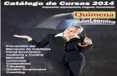 Catálogo de Cursos 2014 - quimlearning.com-+CAT$C3$81LOGO+CURSOS+QUIM... · Quimlearning, Dr. Danilo Lugo Ph, Criminal Justice Logistic and Intelligence Analysis U.S. Interamerican
