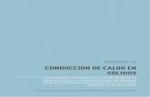 CONDUCCIÓN DE CALOR EN SÓLIDOS - leias.fa.unam.mxleias.fa.unam.mx/wp-content/uploads/2018/07/180515_Practica10_LES.pdf · Conducción de calor en el régimen estacionario 3 ...