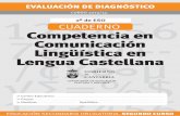CURSO 2013/14 123456 Competencia en CUADERNO 2º de ESO ... · EVALUACIÓN DE DIAGNÓSTICO. Competencia en Comunicación Lingüística en Lengua Castellana Educación Secundaria Obligatoria