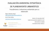 EVALUACIÓN AMBIENTAL ESTRATÉGICA DE PLANEAMIENTO … · Borrador del Instrumento de Planeamiento Urbanístico (Art. 40.7 ) Documento Ambiental Estratégico (Art. 17.7) Estudio elaborado