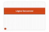Lógica Secuencial 5 - Logica Secuencial... · Circuitos Secuenciales: concepto de estado En los sistemas secuenciales la salida Z en un determinado instante de tiempot i depende