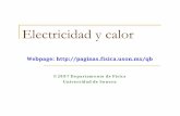 Electricidad y calor - Universidad de Sonorapaginas.fisica.uson.mx/qb/elecycal/10-elecycal.pdf · con un electrón libre, la densidad del cobre es de 8.95g/cm3. Solución. Considerando