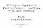 5º Congreso Argentino de Gastroenterología, Hepatología y ... · Las dietas vegetarianas bien planificadas . son adecuadas para personas. durante todas las etapas del ciclo de
