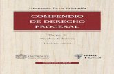 Devis COMPENDIO DE DERECHO PROCESALeditorialtemis.com/Temis/Contenidos/10-000-0038.pdf · 2018-04-03 · COMPENDIO DE DERECHO PROCESAL PRUEBAS JUDICIALES TOMO II Undécima edición