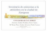 Inventario de emisiones a la atmósfera en la ciudad de Zaragozazaragoza.es/contenidos/medioambiente/jornadas/sanjorge.pdf · 2007-09-02 · 1 Inventario de emisiones a la atmósfera