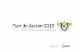 Plan de Acción 2015bomberos.mininterior.gov.co/sites/default/files/dnb_plan...Propender por la elaboración del informe final del Plan de Acción de Rendición de Cuentas de la vigencia
