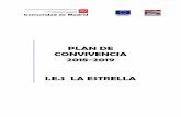 PLAN DE CONVIVENCIA 2018-2019 I.E.S LA …institutolaestrella.org/wp-content/uploads/2018/11/Plan...I.E.S. LA ESTRELLA. Plan de convivencia 2018-2019 Página 1 INTRODUCCIÓN Dentro